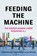 Feeding the Machine, Callum Cant ; James Muldoon ; Mark Graham - Gebonden - 9781639734962