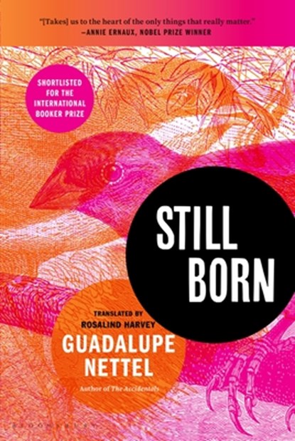 Still Born, Guadalupe Nettel - Paperback - 9781639735389