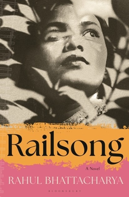 Railsong, Rahul Bhattacharya - Gebonden - 9781639736225