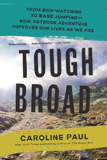 Tough Broad, Caroline Paul - Paperback - 9781639736362
