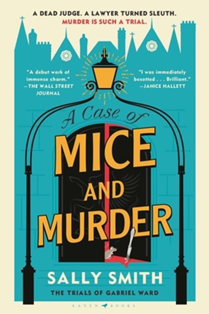 A Case of Mice and Murder: The Trials of Gabriel Ward, Sally Smith - Paperback - 9781639739356
