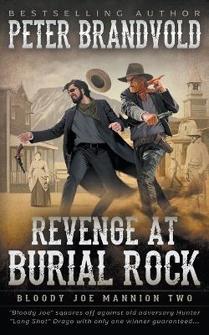 Revenge at Burial Rock, Peter Brandvold - Paperback - 9781639772490