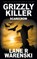 Grizzly Killer, Lane R Warenski - Paperback - 9781639774036