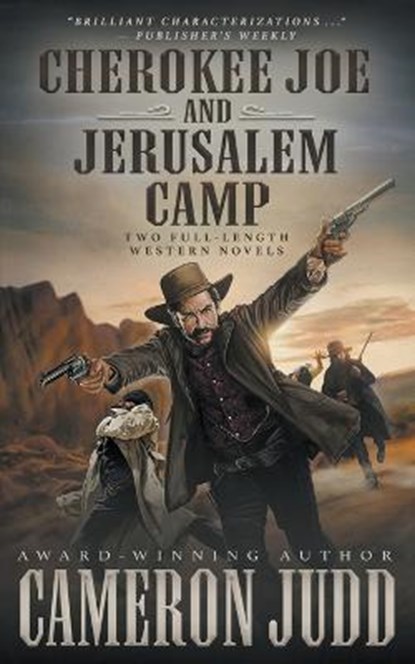Cherokee Joe and Jerusalem Camp, Cameron Judd - Paperback - 9781639775101