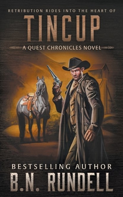 TinCup: A Classic Western Series, B. N. Rundell - Paperback - 9781639775385