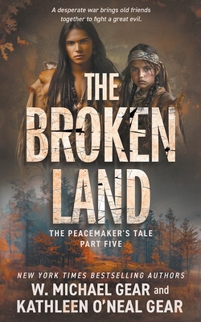 The Broken Land: A Historical Fantasy Series, W. Michael Gear - Paperback - 9781639775842
