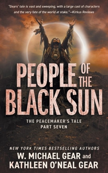 People of the Black Sun: A Historical Fantasy Series, W. Michael Gear - Paperback - 9781639775880