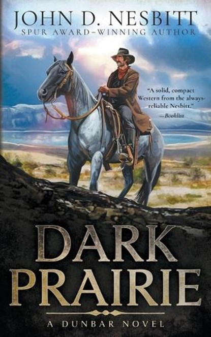 Dark Prairie: A Dunbar Western Mystery, John D. Nesbitt - Paperback - 9781639776436