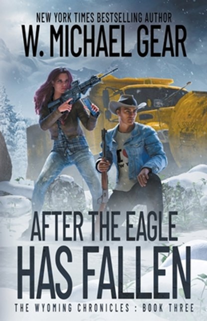 Gear, W: After The Eagle Has Fallen, W. Michael Gear - Paperback - 9781639777303