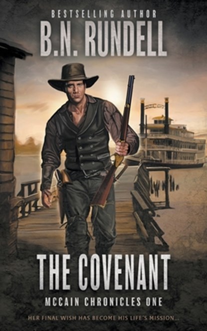 The Covenant: A Classic Western Series, B. N. Rundell - Paperback - 9781639778102