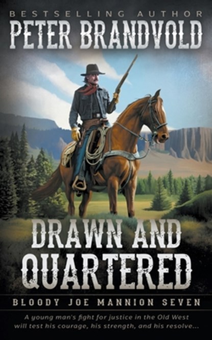 Drawn and Quartered: Classic Western Series, Peter Brandvold - Paperback - 9781639778393