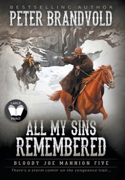 All My Sins Remembered: Classic Western Series, Peter Brandvold - Gebonden - 9781639778744