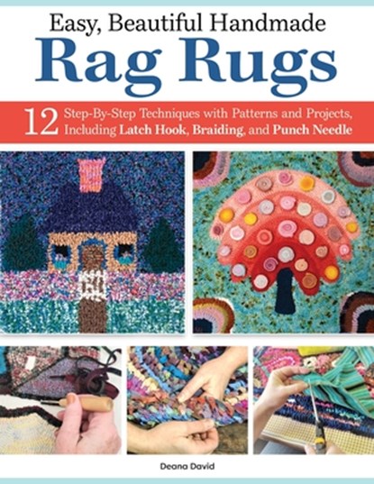 Easy, Beautiful Handmade Rag Rugs, Deana David - Paperback - 9781639810062