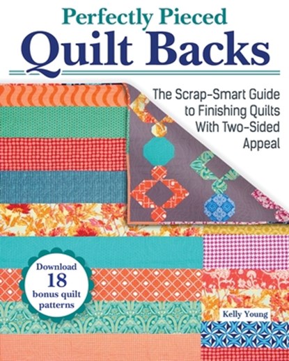 Perfectly Pieced Quilt Backs, Kelly Young - Paperback - 9781639810079
