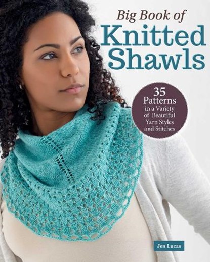 Big Book of Knitted Shawls, Jen Lucas - Paperback - 9781639810963