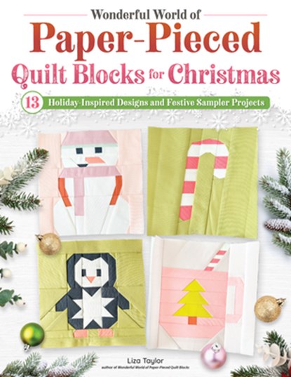 Wonderful World of Paper-Pieced Quilt Blocks for Christmas, Liza Taylor - Paperback - 9781639811595