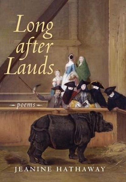 Long after Lauds, Jeanine Hathaway - Gebonden - 9781639820221