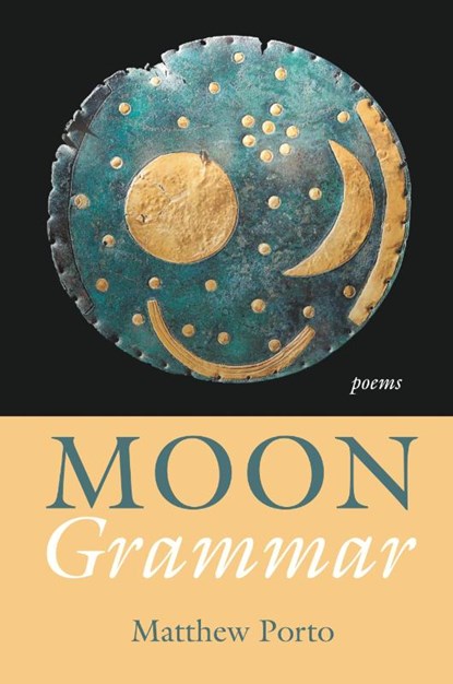 Moon Grammar, Matthew Porto - Paperback - 9781639821563