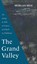 The Grand Valley, Morgan Meis - Gebonden - 9781639822003