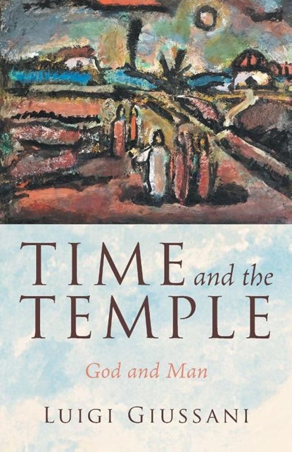 Time and the Temple, Luigi Giussani - Paperback - 9781639822140