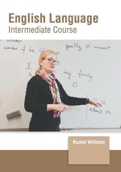 English Language: Intermediate Course, WILLIAMS,  Rachel - Gebonden - 9781639871919