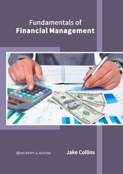 Fundamentals of Financial Management, Jake Collins - Gebonden - 9781639872459