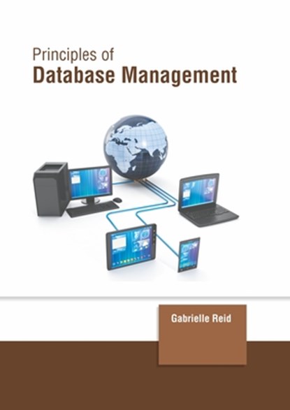 Principles of Database Management, Gabrielle Reid - Gebonden - 9781639874569