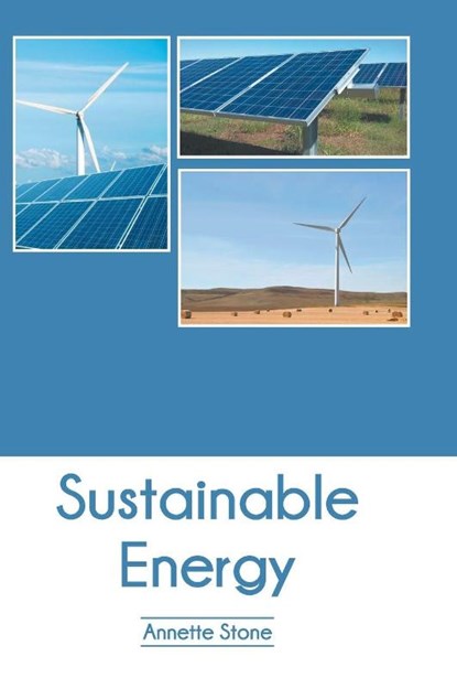 Sustainable Energy, Annette Stone - Gebonden - 9781639875122