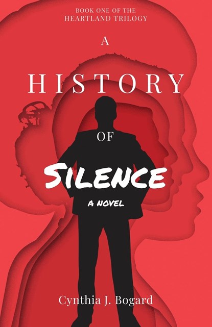 A History of Silence, Cynthia J. Bogard - Paperback - 9781639886333