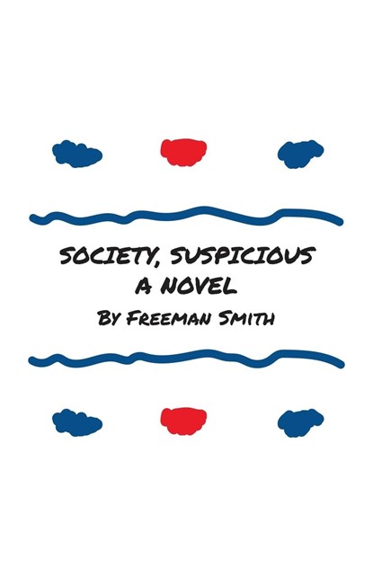 Society, Suspicious, Freeman Smith - Paperback - 9781639886692