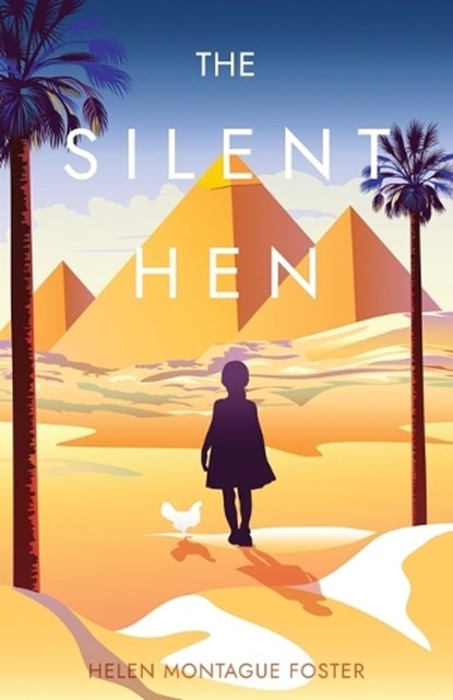 The Silent Hen, Helen Montague Foster - Paperback - 9781639889327
