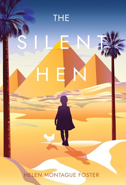 The Silent Hen, Helen Montague Foster - Gebonden - 9781639889464