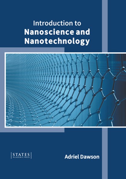 Introduction to Nanoscience and Nanotechnology, Adriel Dawson - Gebonden - 9781639893096