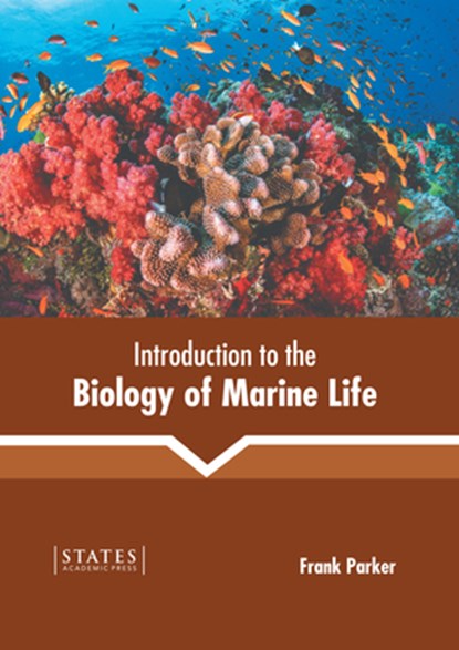 Introduction to the Biology of Marine Life, Frank Parker - Gebonden - 9781639893133