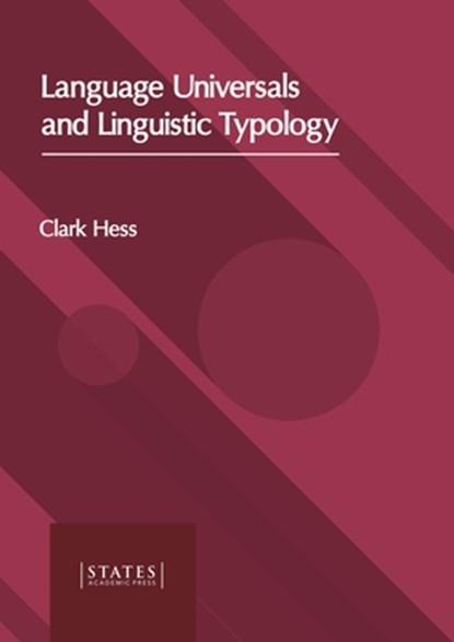 Language Universals and Linguistic Typology, Clark Hess - Gebonden - 9781639893225