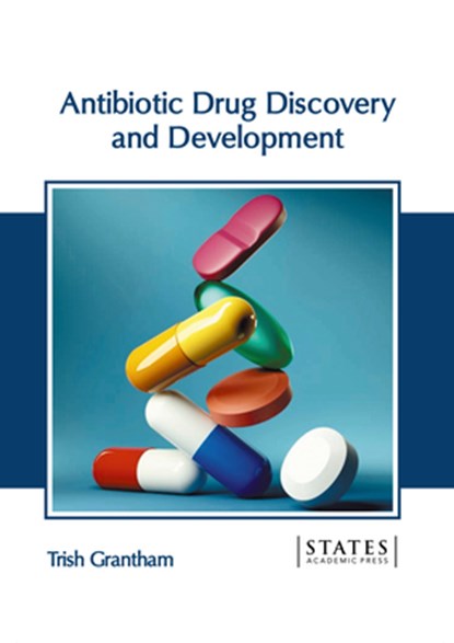 Antibiotic Drug Discovery and Development, Trish Grantham - Gebonden - 9781639897704