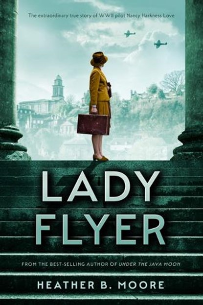 Lady Flyer, Heather B. Moore - Gebonden - 9781639932955