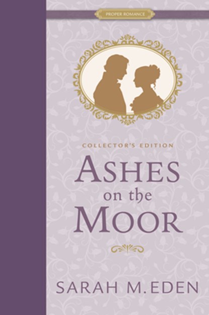 Ashes on the Moor Collector's Edition, Sarah M. Eden - Gebonden - 9781639933433