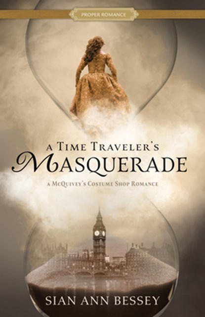 A Time Traveler's Masquerade: A McQuivey's Costume Shop Romance, Sian Ann Bessey - Paperback - 9781639933822