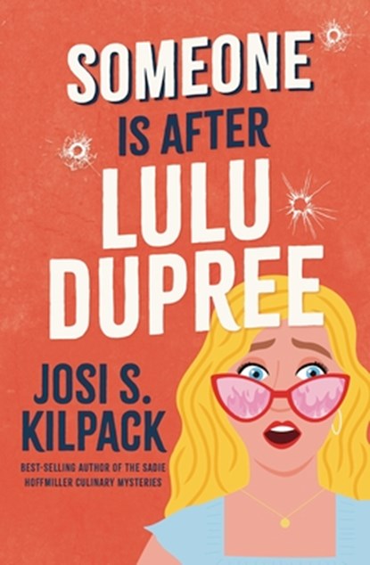Someone Is After Lulu Dupree: Volume 1, Josi S. Kilpack - Paperback - 9781639934317