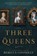 Three Queens, Rebecca Connolly - Gebonden - 9781639934546