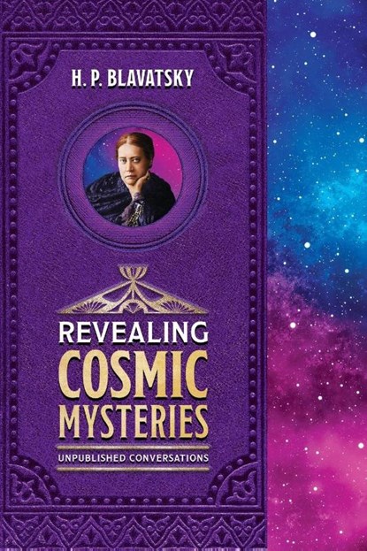 Revealing Cosmic Mysteries, H. P. Blavatsky - Paperback - 9781639940431
