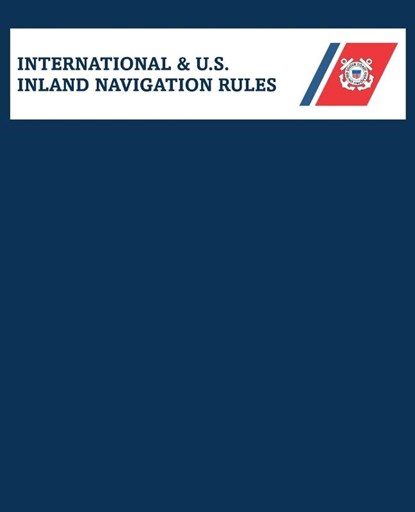 Amalgamated International & U.S. Inland Navigation Rules, Michigan Legal Publishing Ltd. - Paperback - 9781640021389