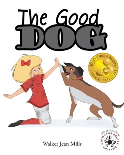 The Good Dog, Walker Jean Mills - Paperback - 9781640033443