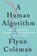 Human Algorithm, Flynn Coleman - Gebonden - 9781640092365