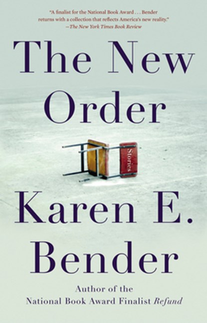 NEW ORDER, Karen E. Bender - Paperback - 9781640092723