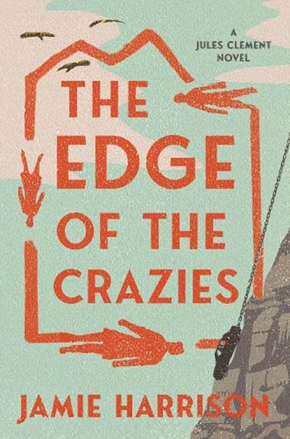 The Edge of the Crazies, Jamie Harrison - Paperback - 9781640092945