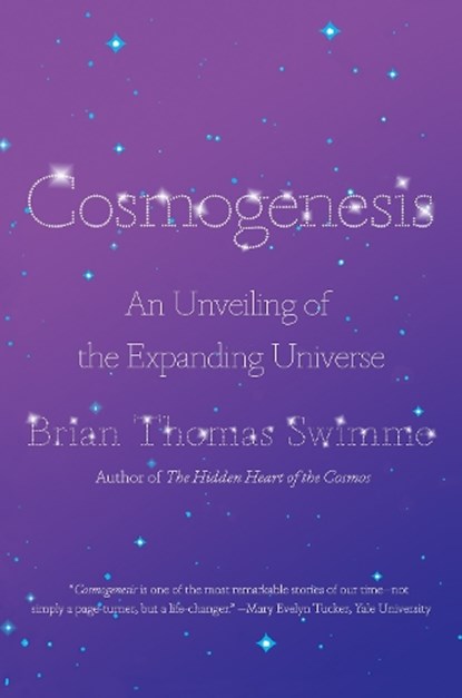 Cosmogenesis, Brian Thomas Swimme - Gebonden - 9781640093980
