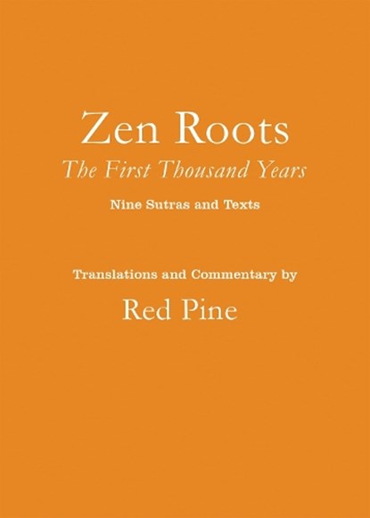 Zen Roots, Red Pine - Paperback - 9781640095120