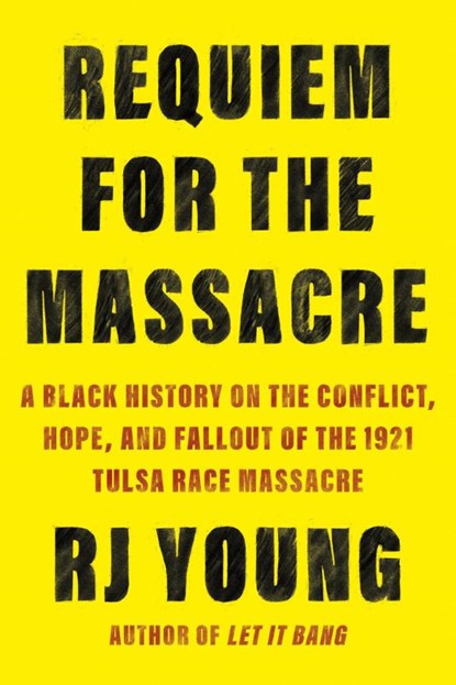 Requiem for the Massacre, Rj Young - Paperback - 9781640096165
